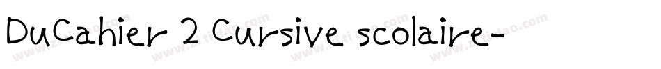 DuCahier 2 Cursive scolaire字体转换